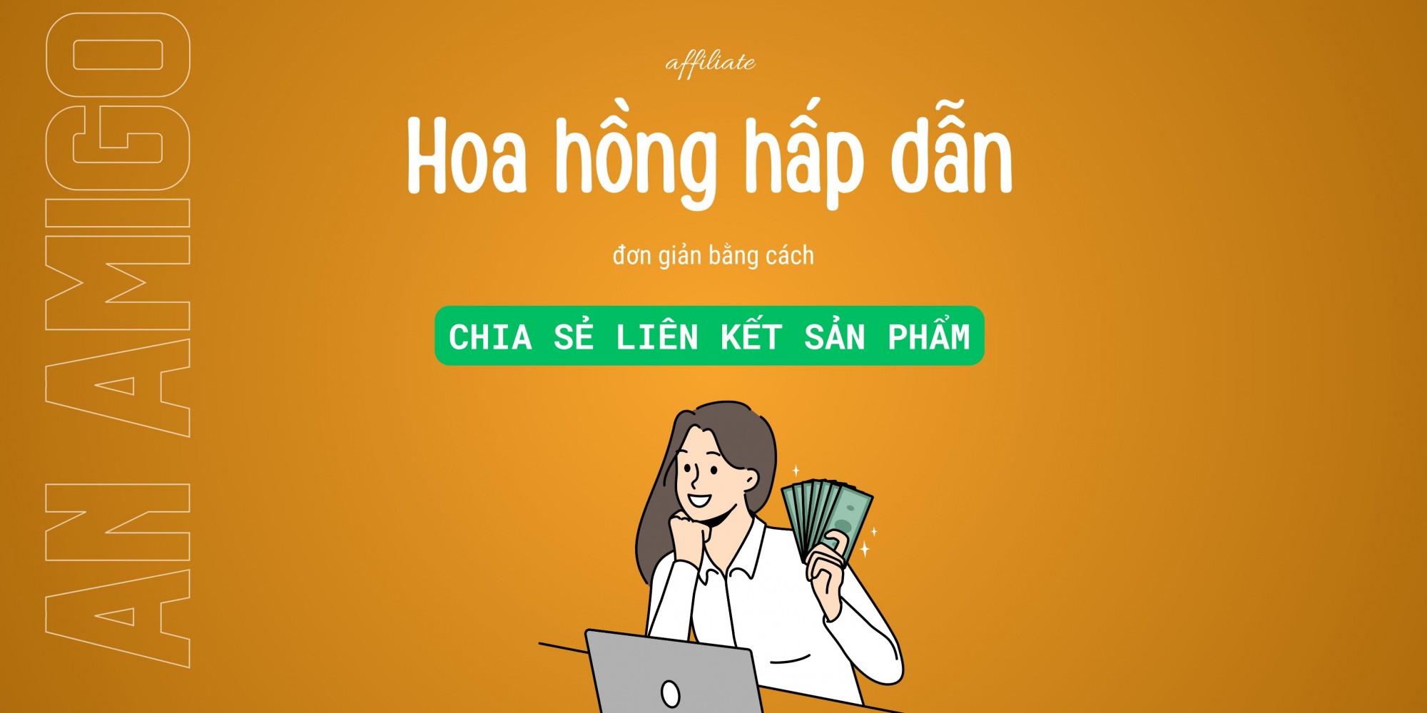 An Amigo - Chương trình Affiliate 2